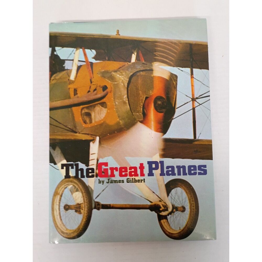 Vintage The Great Planes Hardcover Book 1970 James Gilbert Aviation History Retr